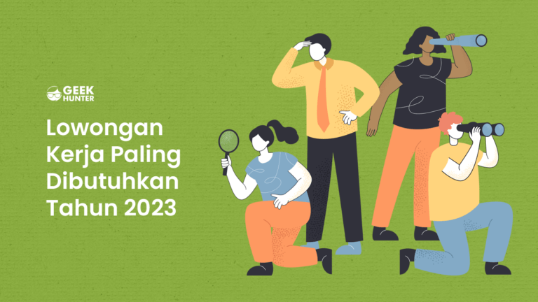 Lowongan Kerja It Paling dibutuhkan tahun 2023