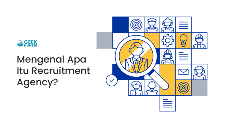 Mengenal apa itu Recruitment Agency?