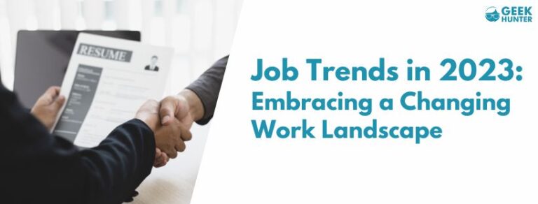 Job Trends in 2023: Embracing a Changing Work Landscape